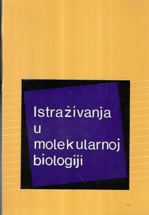 istraživanja u molekularnoj biologiji