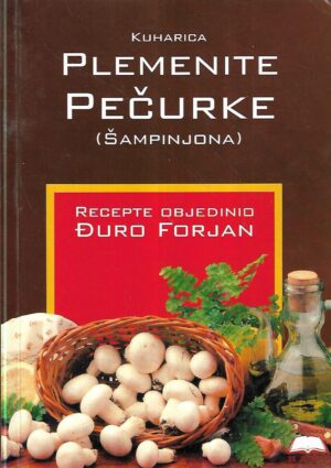 kuharica plemenite pečurke (šampinjona)