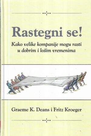 graeme k. deans, fritz kroeger: rastegni se!