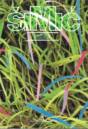 antun branko Šimić: djela 1/2