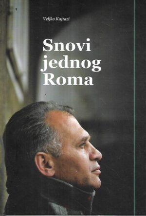 veljko kajtazi: snovi jedng roma ( potpis autora )
