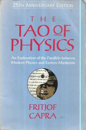 fritjof capra: the tao of physics
