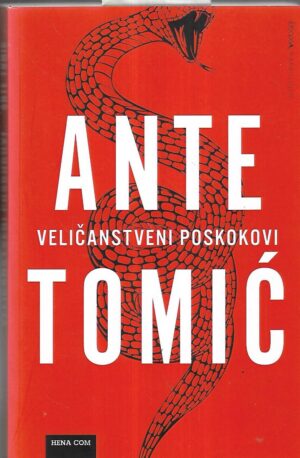 ante tomić: veličanstveni poskokovi
