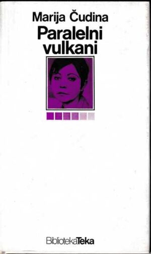 marija Čudina: paralelni vulkani