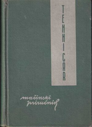 tehničar: mašinski priručnik iii
