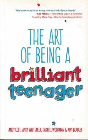the art of being a brilliant teenager