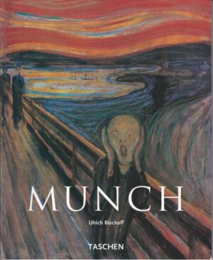 ulrich bischoff: edvard munch, 1863.-1944. slike o životu i smrti
