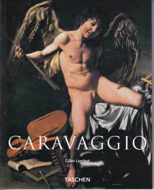 gilles lambert: caravaggio, 1571.-1610.
