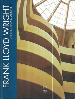 frank lloyd wright: arhitektura - protagonisti