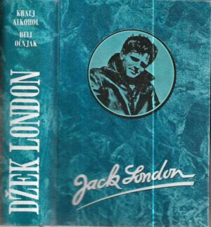 jack london: kralj alkohol, beli očnjak