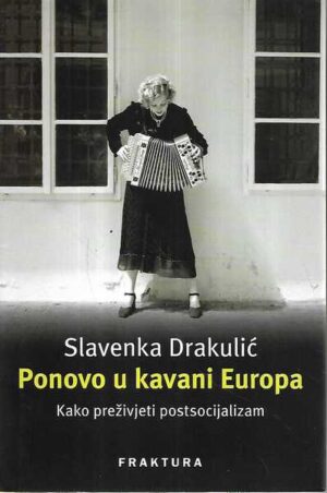 slavenka drakulić: ponovo u kavani europa