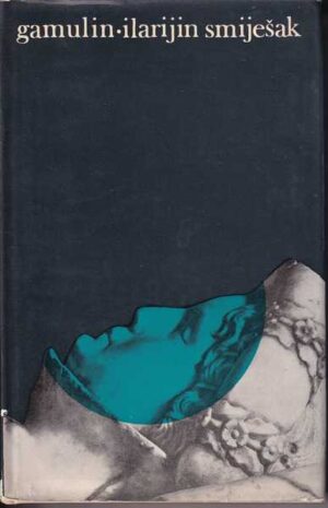 grgo gamulin: ilarijin smiješak [s potpisom]