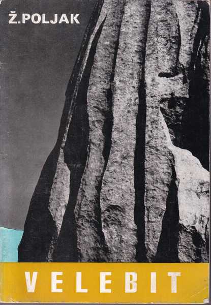 Dr. Željko Poljak i suradnici Velebit