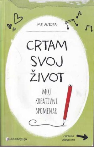 crtam svoj život