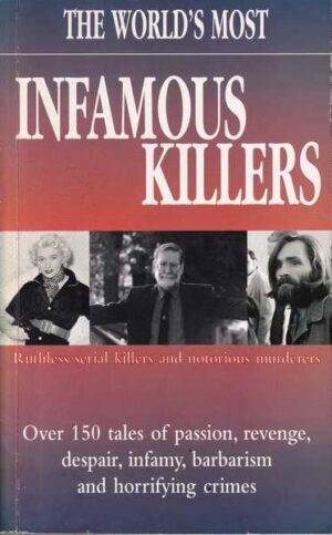 the world´s most infamous killers