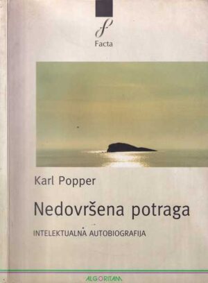 karl popper: nedovršena potraga, intelektualna biografija
