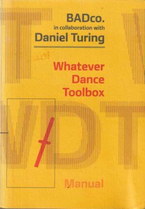 badco. in collaboration with daniel turing: whatever dance toolbox, manual + cd