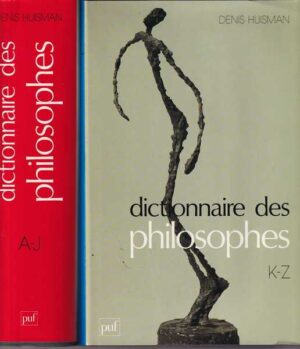 denis huisman: dictionaire des philosophes 1-2