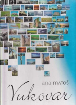 ana matoš: vukovar