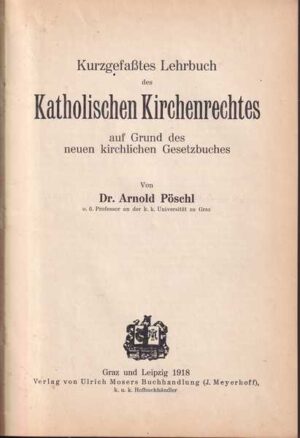 kurzgefassets lehrbuch des katolischen kirchenrechtes auf grund des neuen kirchlichen gesetzbuches