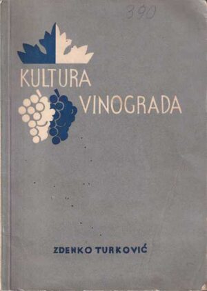 zdenko turković: kultura vinograda