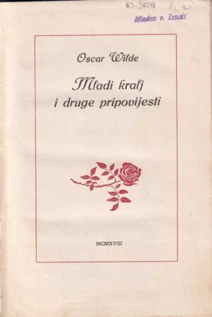 oscar wilde: mladi kralj i druge pripovijesti