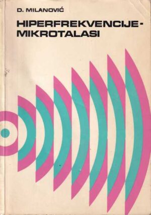 d. milanović: hiperfrekvencije (mikrotalasi)