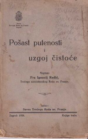 fra ignacij radić: pošast putenosti i uzgoj čistoće