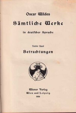 oscar wildes: saemtliche werke in deutsche sprache - betrachtungen