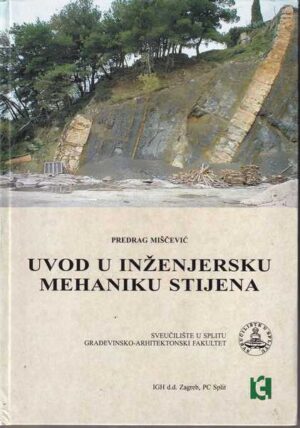 predrag miščević: uvod u inženjersku mehaniku stijena