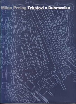 milan prelog: tekstovi o dubrovniku