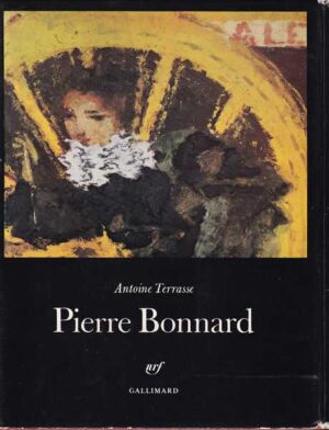 antoine terrasse: pierre bonnard