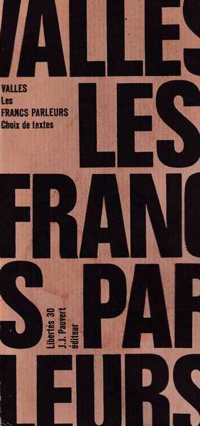 jules valles: les francs-parleurs
