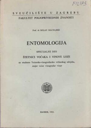 milan maceljski: entomologija - štetnici voćaka i vinove loze