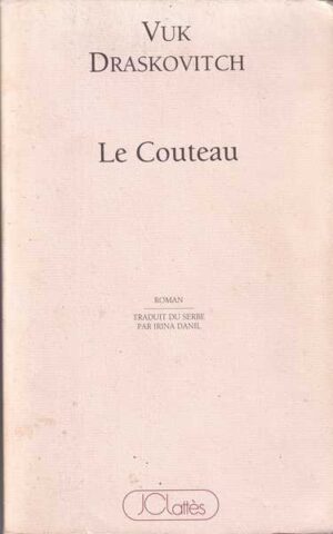vuk drašković: le couteau