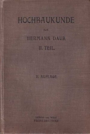hermann daub: hochbaukunde ii. teil.