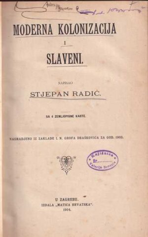 stjepan radić: moderna kolonizacija i slaveni