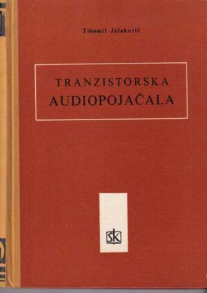 tihomi jelaković: tranzistorska audiopojačala