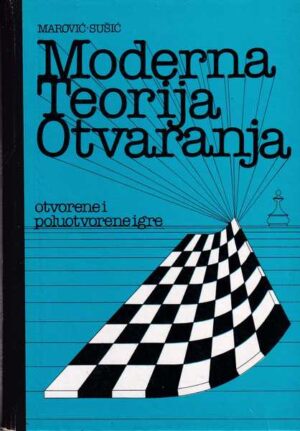 d. marović i i. sušić: moderna teorija otvaranja - otvorene i poluotvorene igre