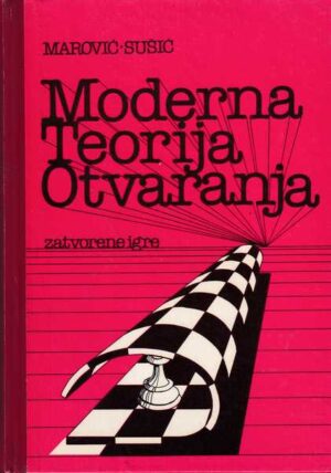 d. marović i i. sušić: moderna teorija otvaranja - zatvorene igre