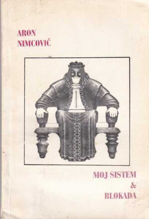 aron nimcovič: moj sistem i blokada