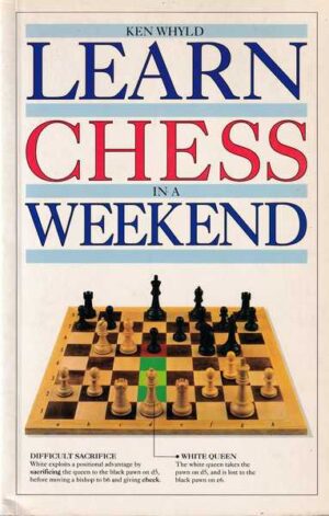 ken whyld: learn chess in a weekend