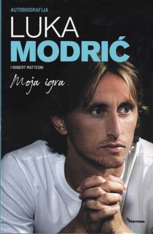 luka modrić i robert mattteoni: moja igra