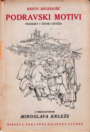 krsto hegedušić: podravski motivi