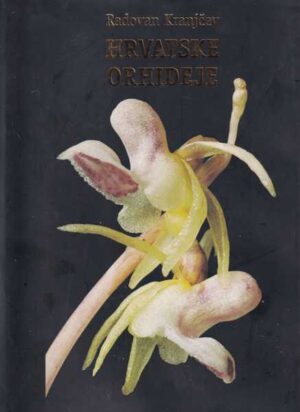 radovan kranjčev: hrvatske orhideje