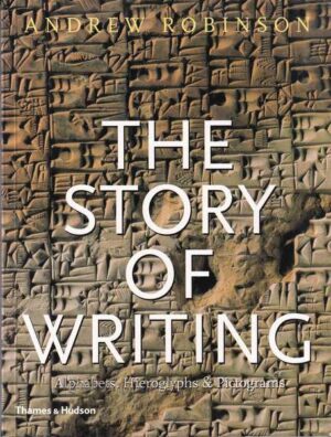 andrew robinson: the story of writing