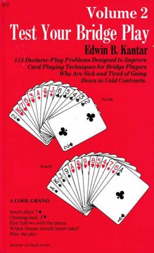 edwin kantar: test your bridge play vol.2