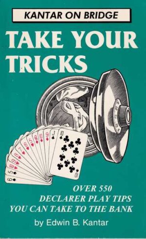 edwin kantar: take your tricks