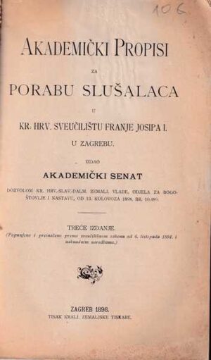 akademički propisi za porabu slušalaca kr. hrv. sveučilišta franje josipa i.