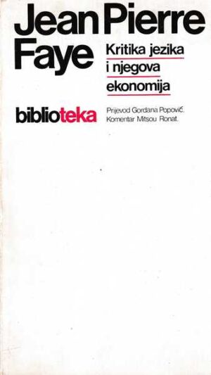 jean pierre faye: kritika jezika i njegova ekonomija